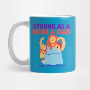 Fathers day gift for single mom Mug